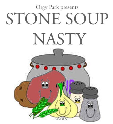 Stone Soup Nasty, Stone Soup Nasty at Orgy Park, photo 2