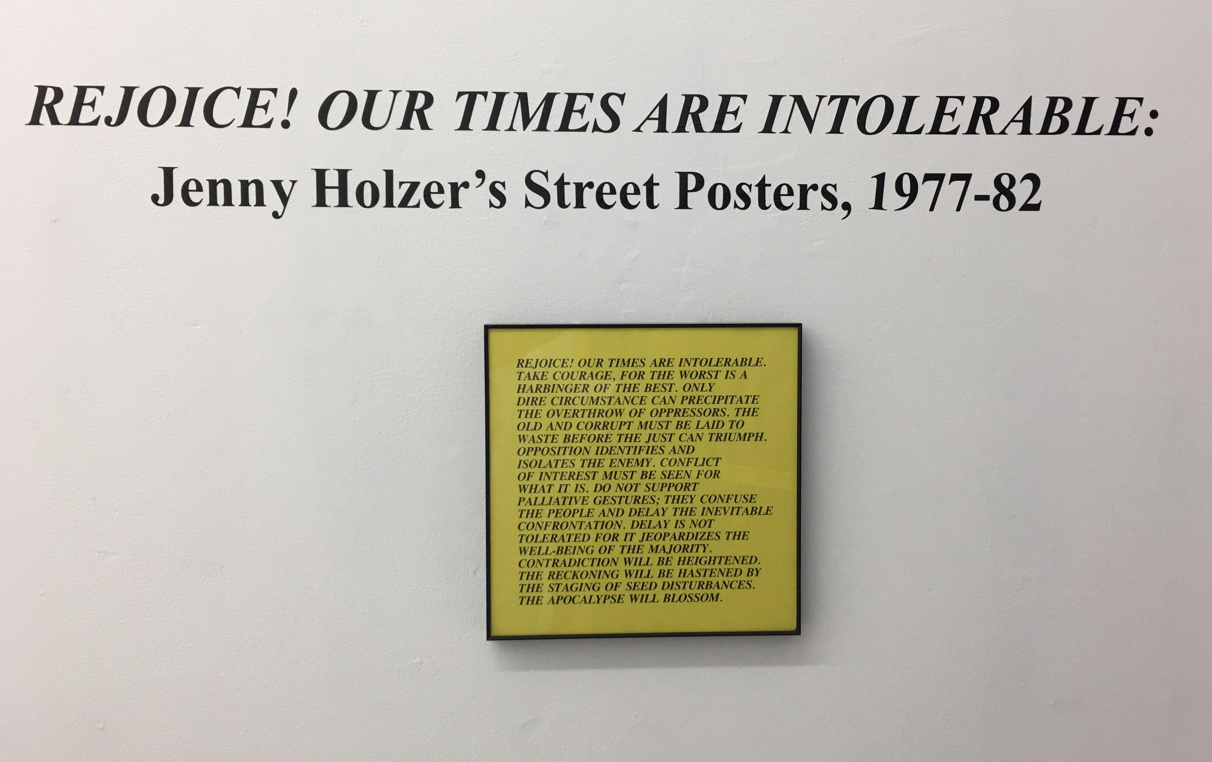 Jenny Holzer, Rejoice! Our Times Are Intolerable: Street Posters, 1977-82 at Alden Projects, photo 7